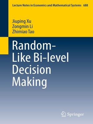 cover image of Random-Like Bi-level Decision Making